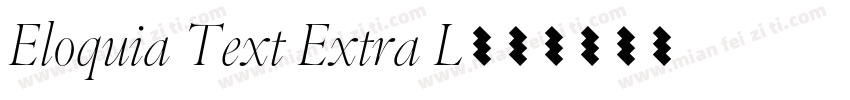 Eloquia Text Extra L字体转换